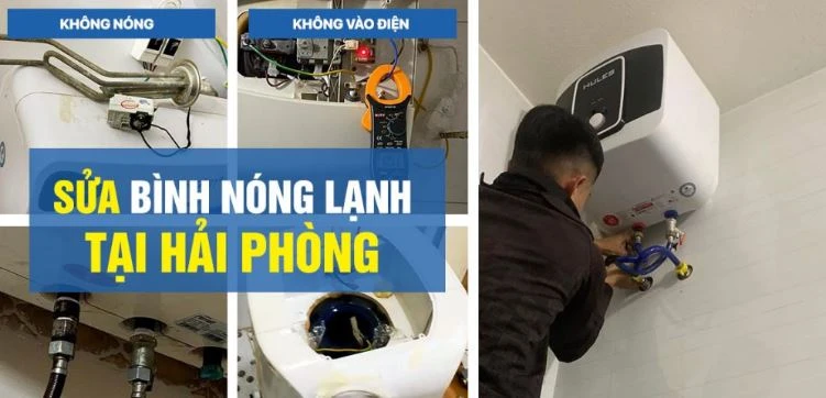 Sửa chữa bình nóng lạnh hải phòng